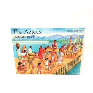Aztecs Activity Book by Penny Bateman Children Nonfiction Book